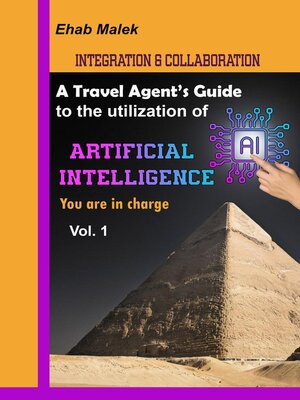 cover image of A Travel Agent's Guide to the Utility of Artificial Intelligence AI